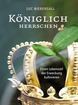 cover image of Königlich herrschen